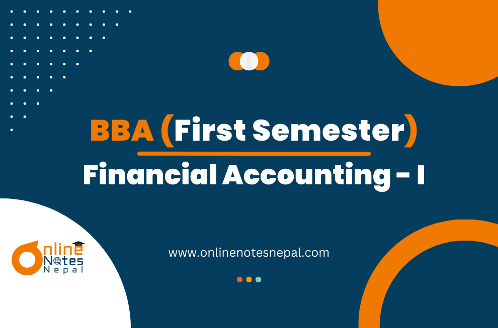 Financial Accounting- First Semester (BBA) Photo
